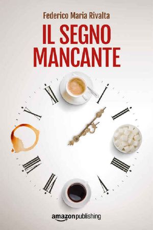 [Riccardo Ranieri 03] • Il Segno Mancante